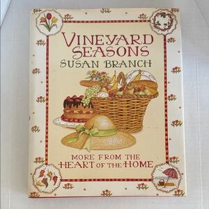 Vintage Vineyard Seasons More from the Heart of the Home Susan Branch 1st Ed ‘88